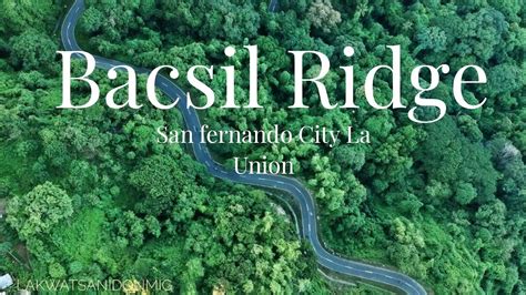 bacsil san fernando la union|Battle of Bacsil Ridge .